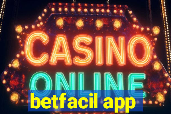 betfacil app